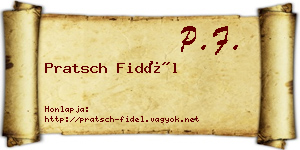 Pratsch Fidél névjegykártya